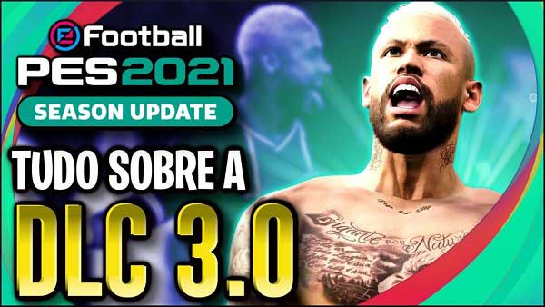 eFootball PES 2021 DLC 3.0 Trailer