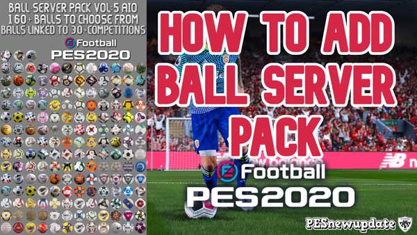 PES 2020 - как установить мячи в Ball Server